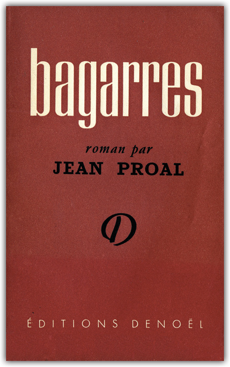 Bagarres de Jean Proal