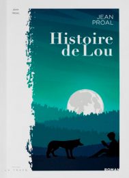 Histoire de Lou - Jean Proal